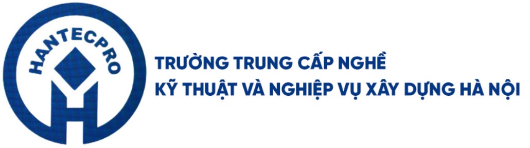 Trung cấp nghề Kỹ thuật và Nghiệp vụ Xây dựng Hà Nội